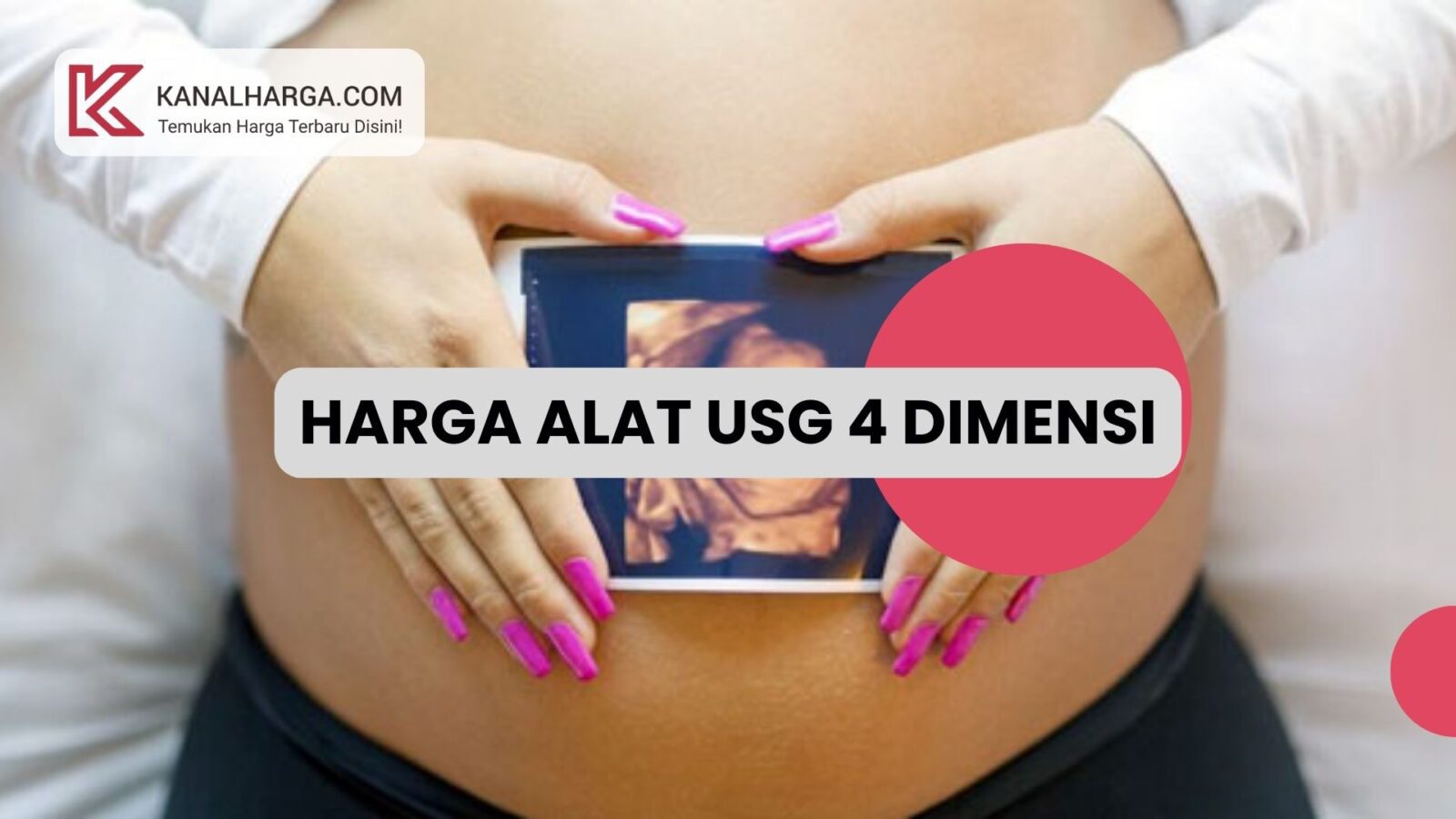 Harga Alat USG 4 Dimensi Harga Alat USG 4 Dimensi dan Spesifikasinya