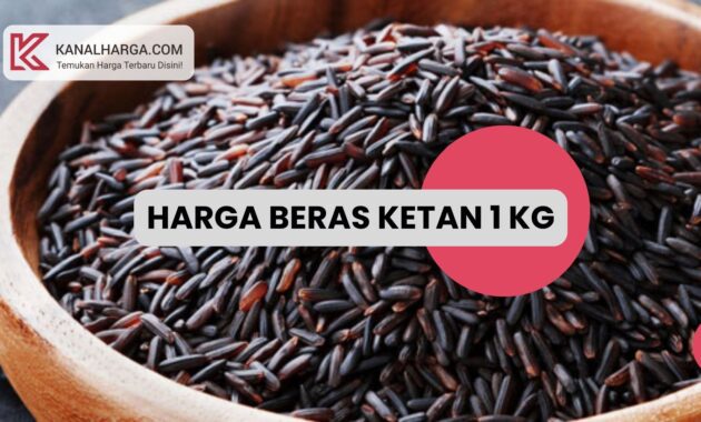 Harga Beras Ketan 1 Kg Hitam Putih Harga Beras Ketan 1 Kg (Hitam & Putih)