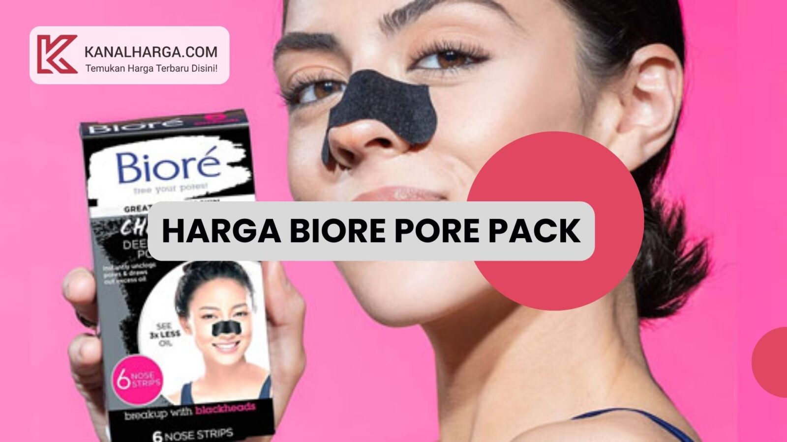 Harga Biore Pore Pack Harga Biore Pore Pack di Indomaret, Alfamart, Toko Online