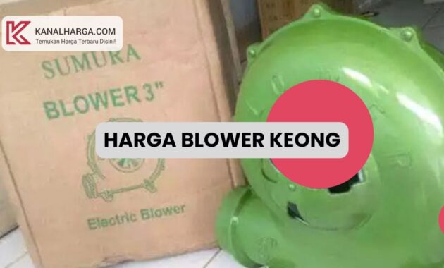 Harga Blower Keong Harga Blower Keong (Beragam Ukuran)