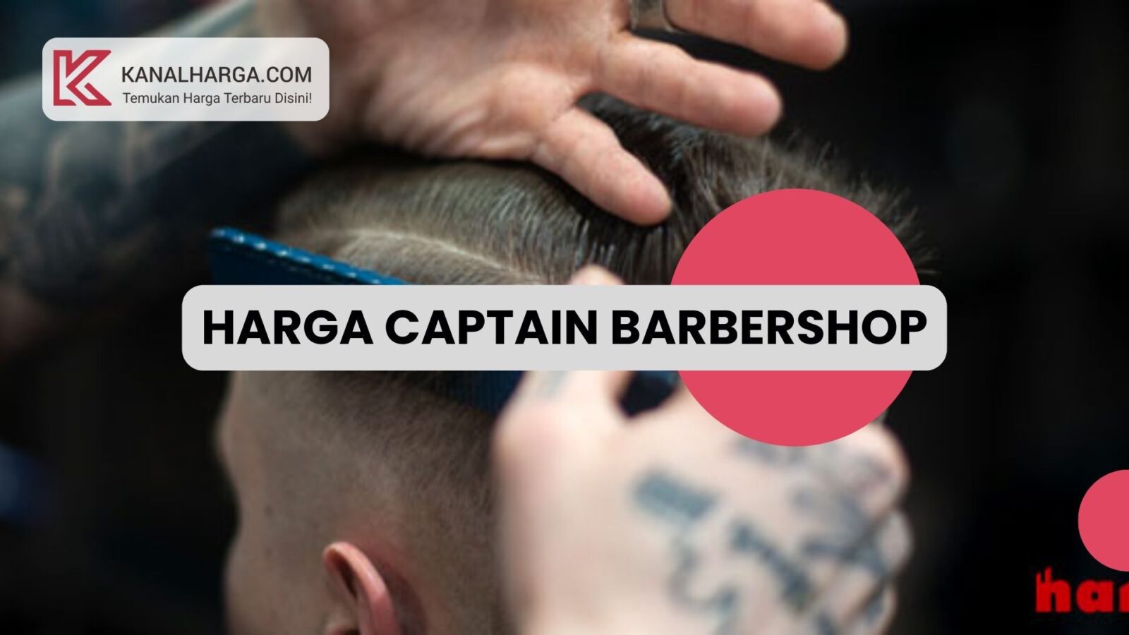 Harga Captain Barbershop Harga Captain Barbershop