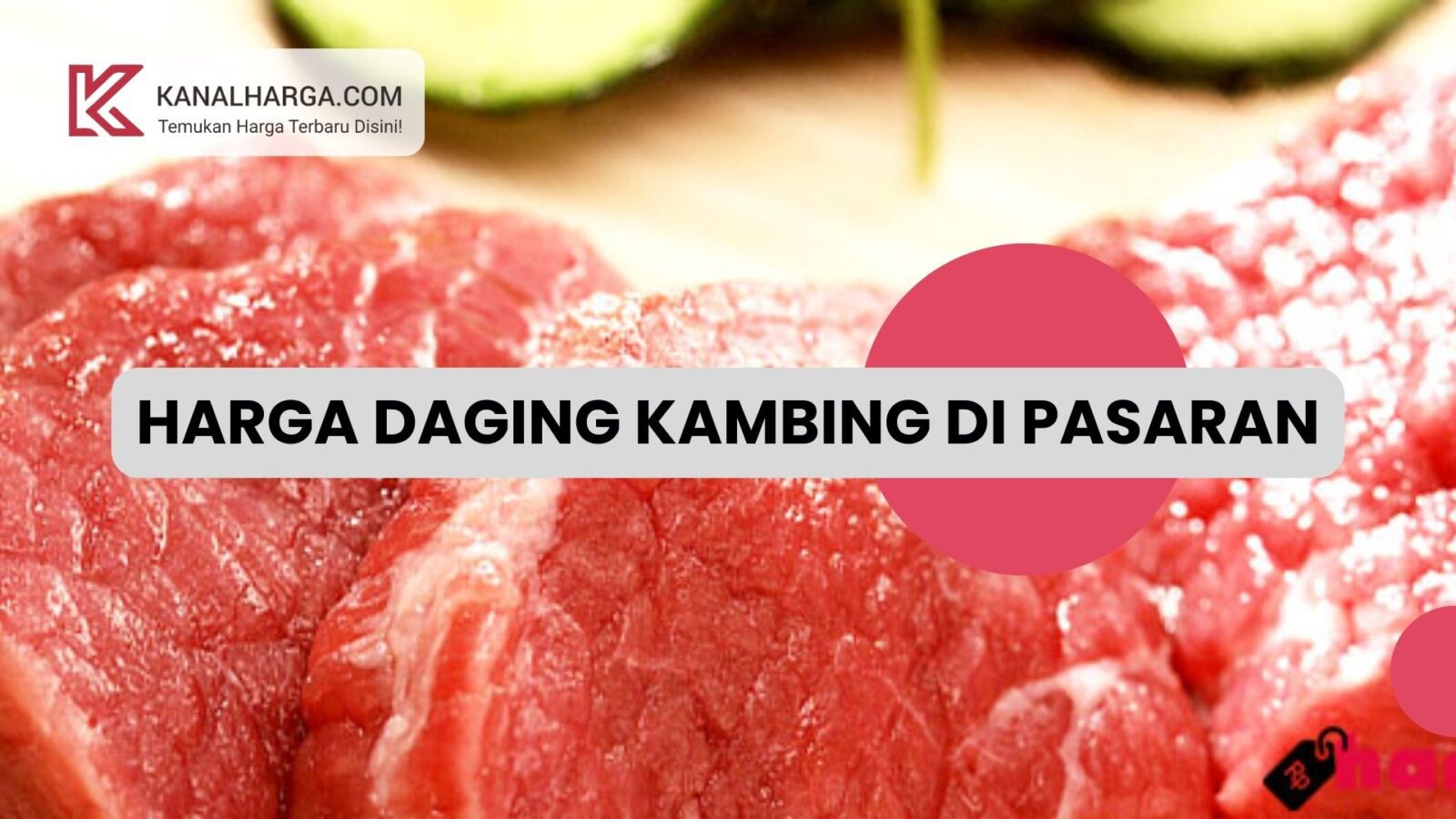 Harga Daging Kambing di Pasaran Harga Daging Kambing per Kilo di Pasaran