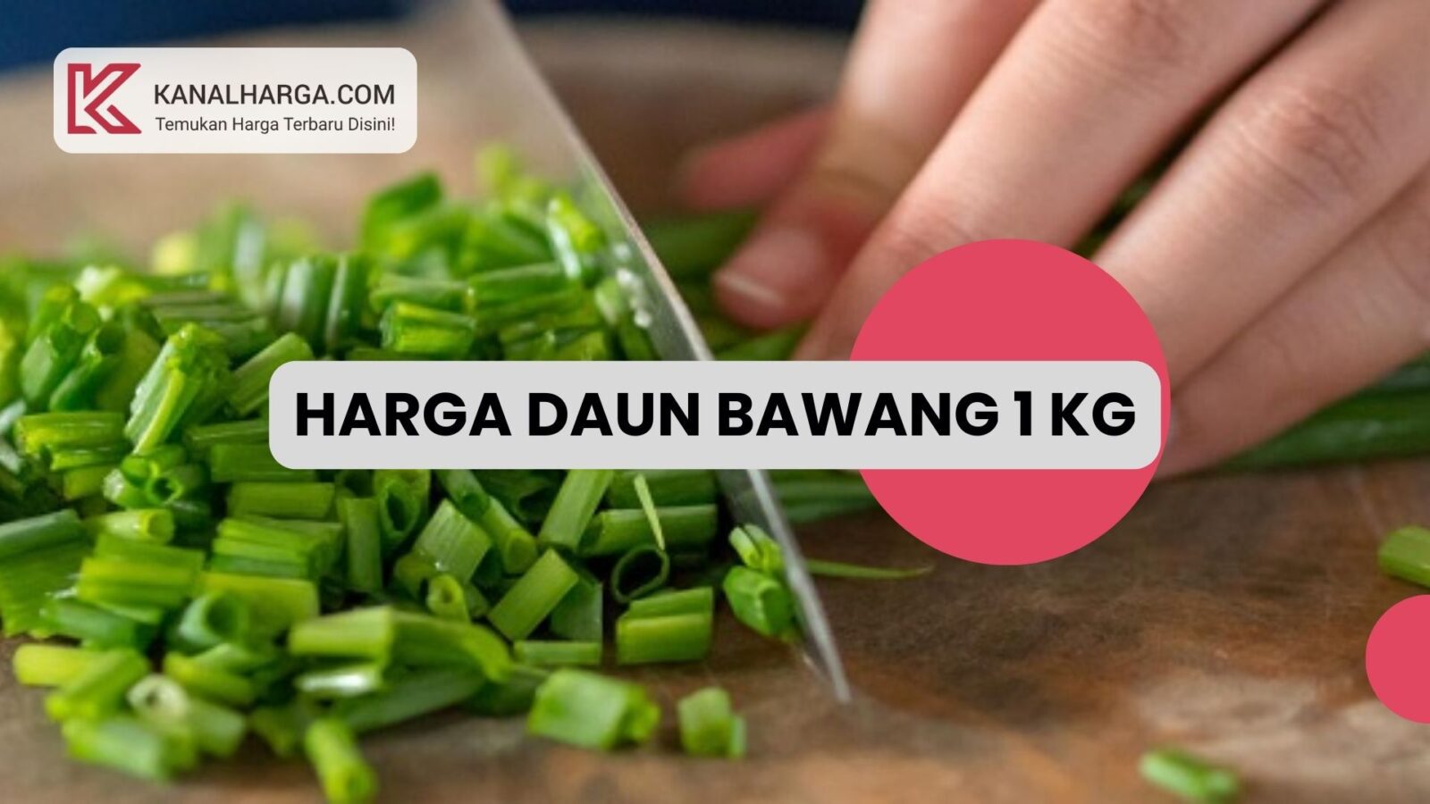 Harga Daun Bawang 1 Kg Harga Daun Bawang 1 Kg