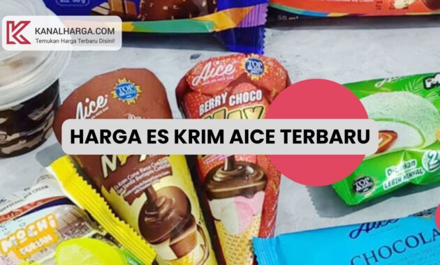 Harga Es Krim Aice Terbaru Harga Es Krim Aice Terbaru