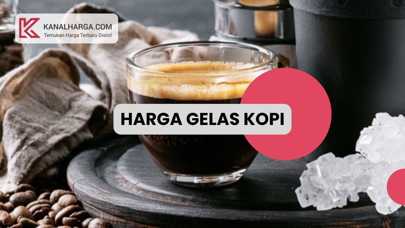 Harga Gelas Kopi Harga Gelas Kopi Kaca Per Lusin (Semua Merek & Ukuran)