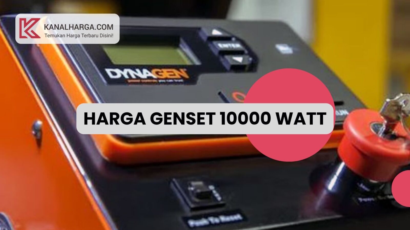 Harga Genset 10000 Watt Harga Genset 10000 Watt (1 Phase, 3 Phase, Silent)