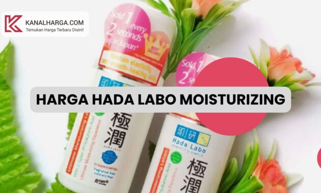 Harga Hada Labo Gokujyun Ultimate Moisturizing 1 Harga Hada Labo Gokujyun Ultimate Moisturizing