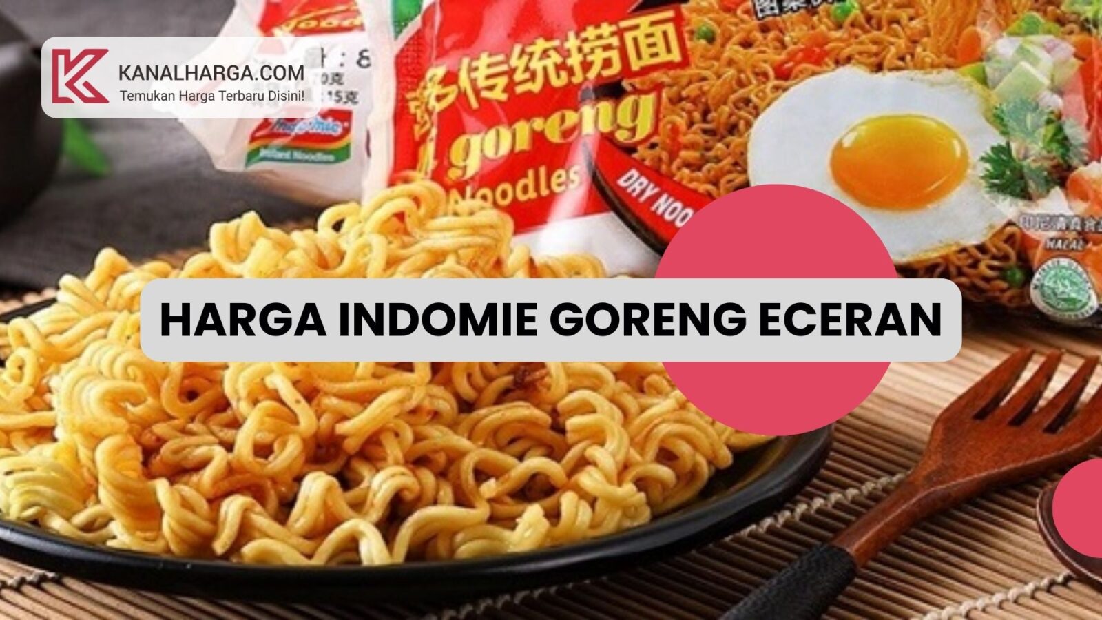 Harga Indomie Goreng Eceran Harga Indomie Goreng Eceran