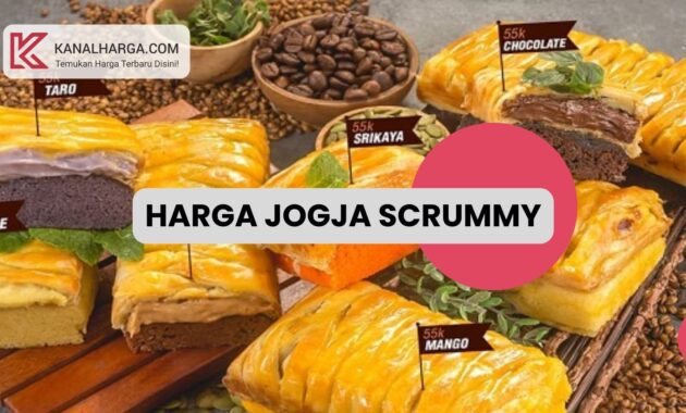 Harga Jogja Scrummy Harga Jogja Scrummy (Semua Varian)