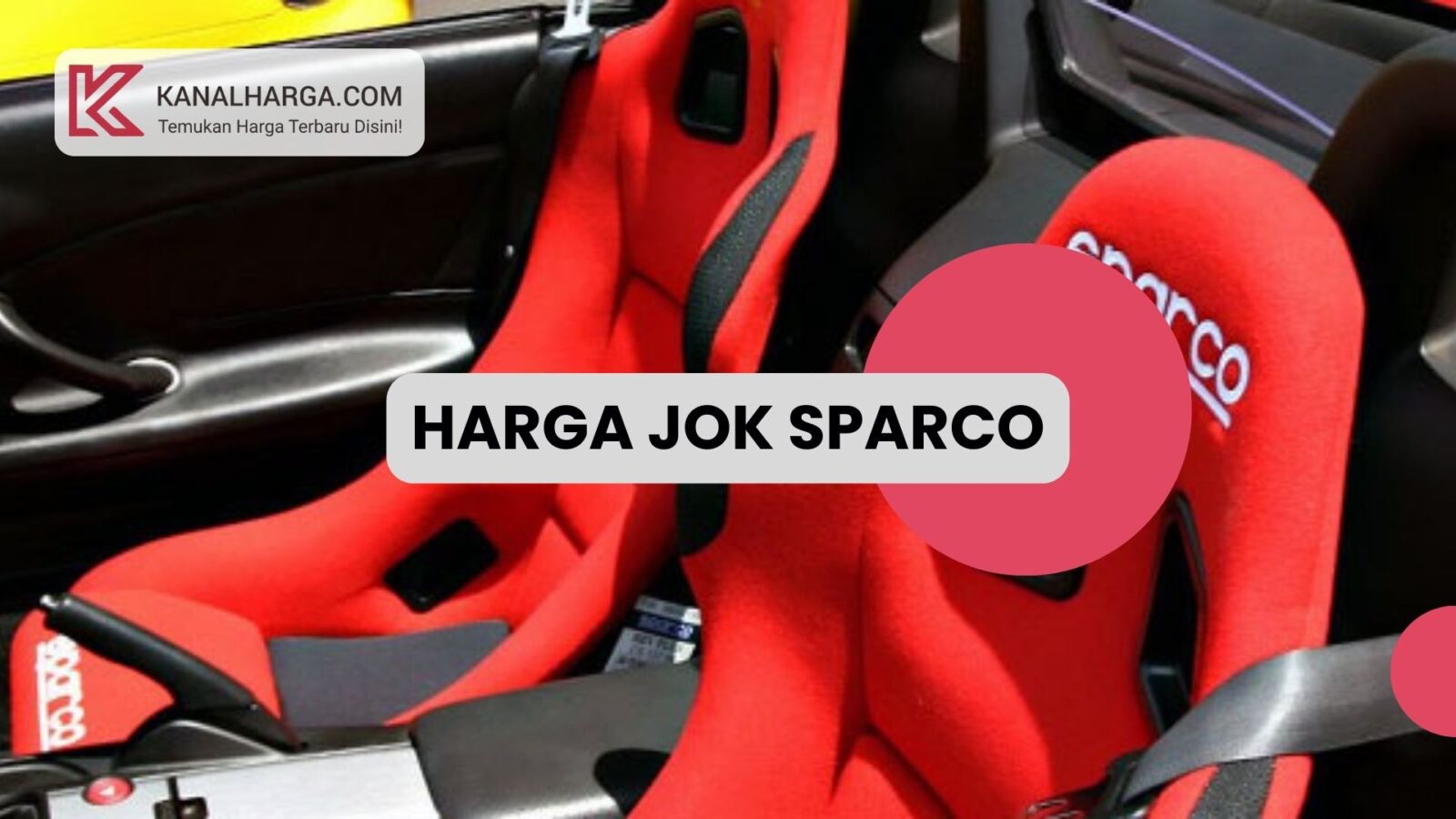 Harga Jok Sparco Harga Jok Sparco Original (Berbagai Tipe)