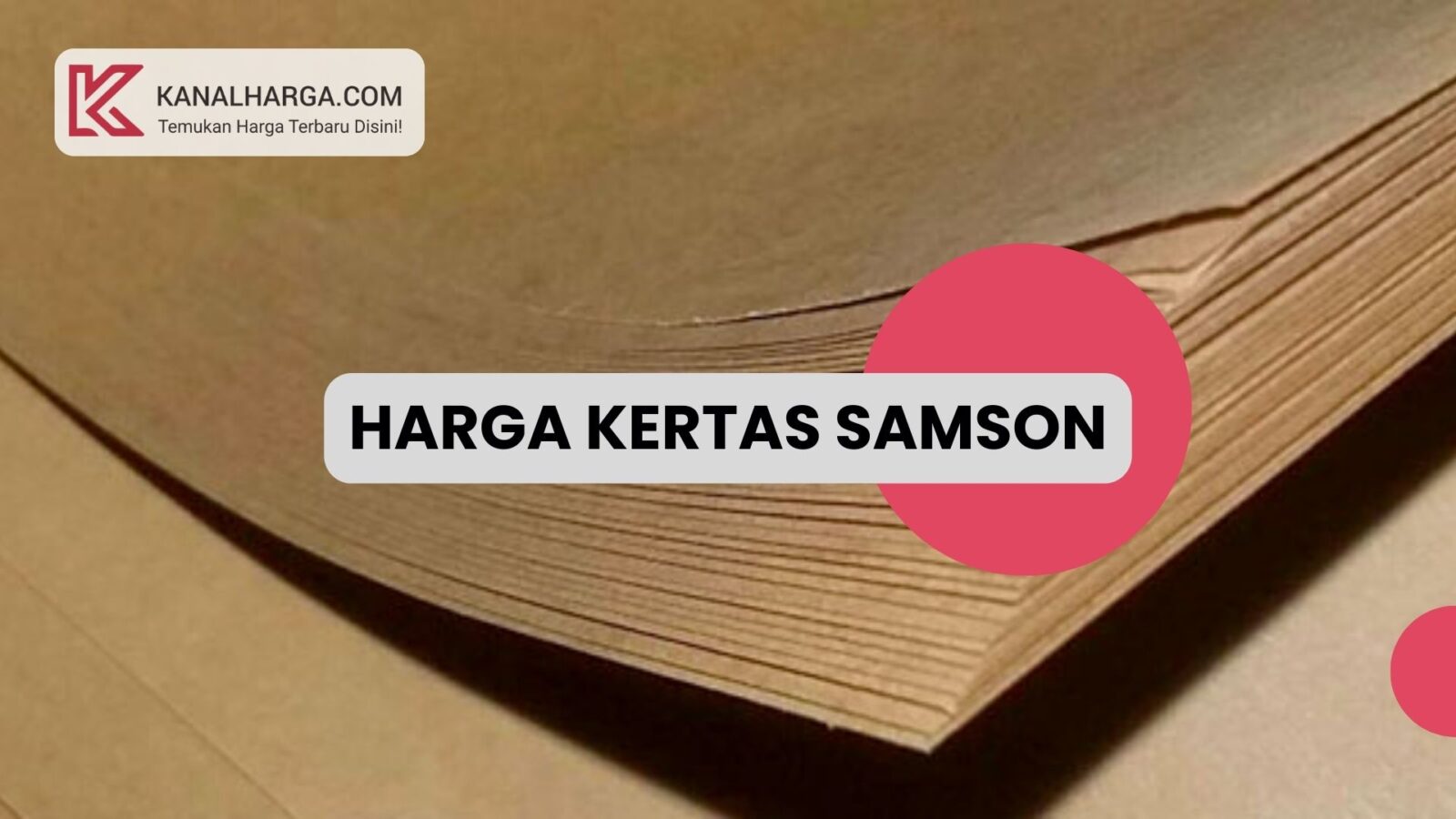 Harga Kertas samson Harga Kertas Samson per Lembar dan 1 Rim