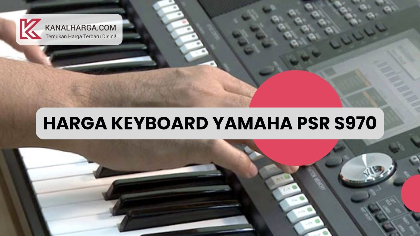 Harga Keyboard Yamaha PSR S970 Info Spesifikasi dan Update Harga Keyboard Yamaha PSR S970 (Baru & Bekas) – KanalHarga.com