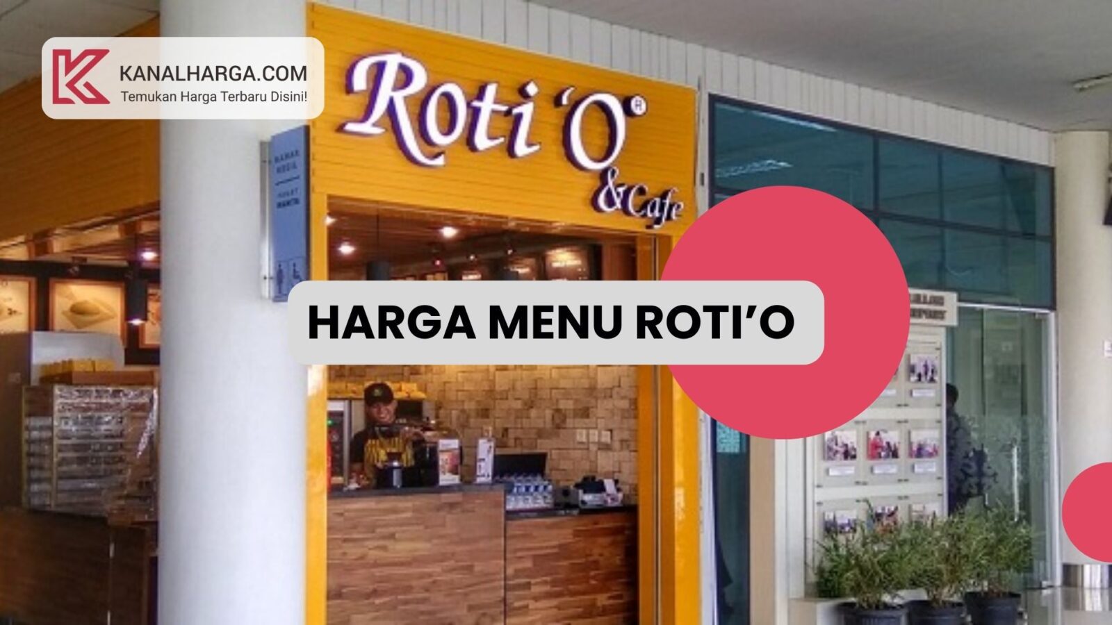 Harga Menu RotiO Harga Menu Roti’O