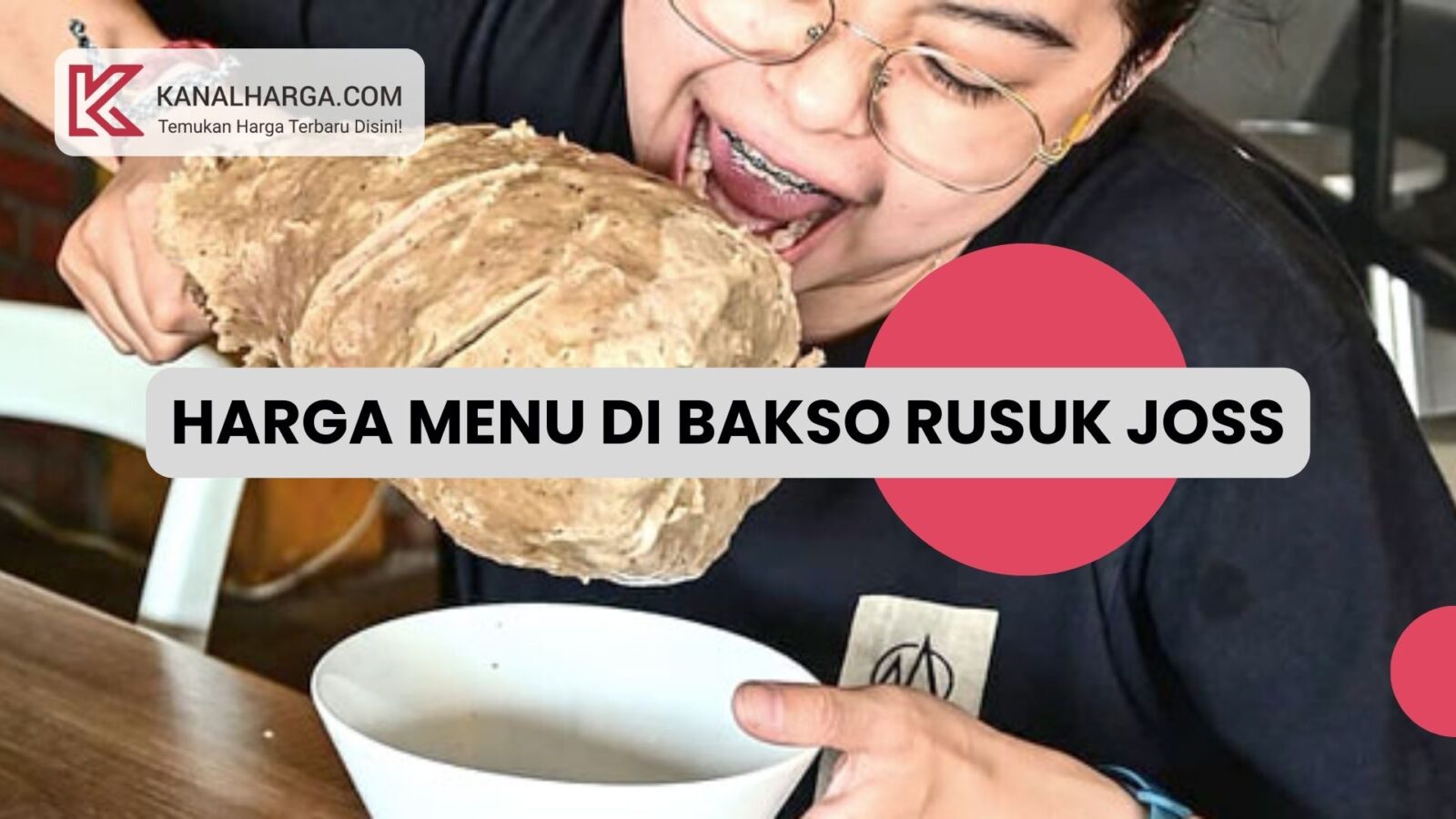 Harga Menu di Bakso Rusuk Joss Harga Menu di Bakso Rusuk Joss