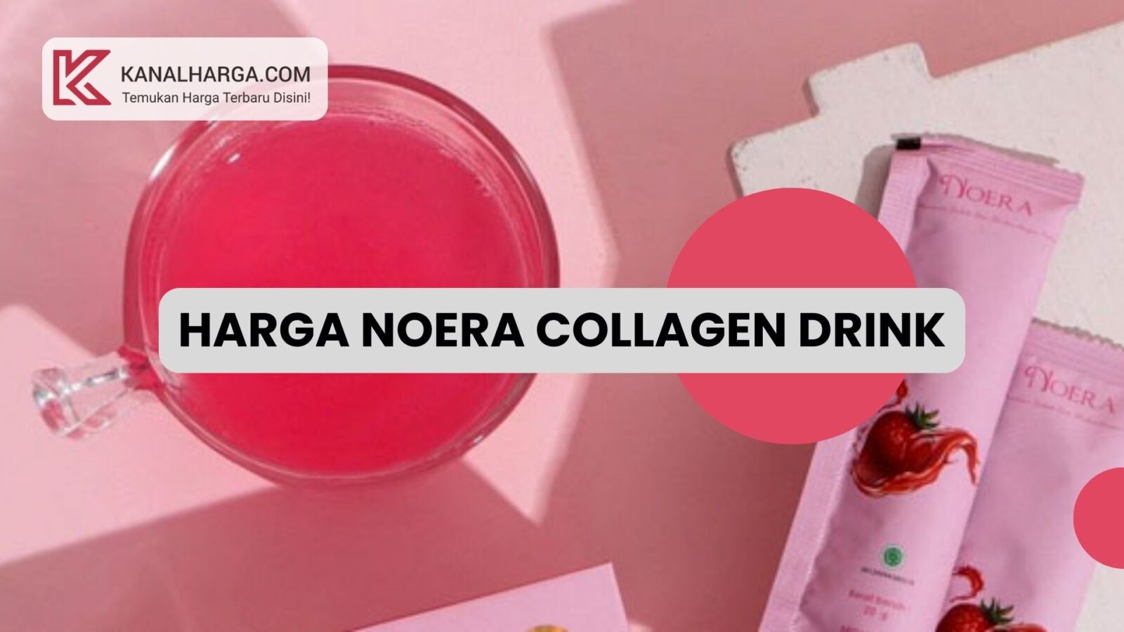 Harga Noera Collagen Drink Harga Noera Collagen Drink