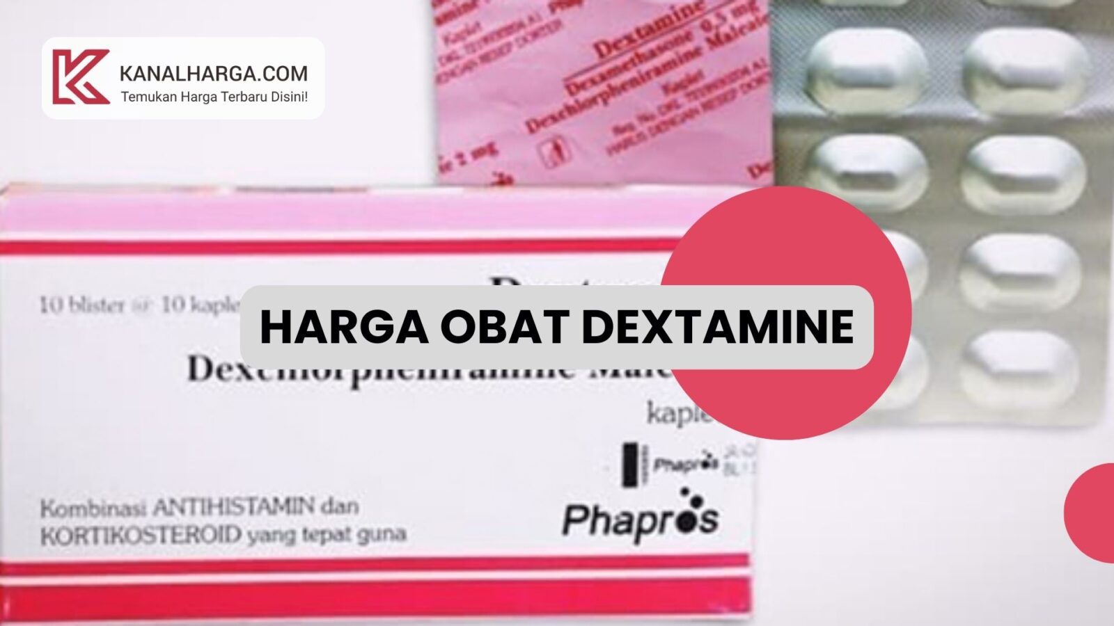 Harga Obat Harga Obat Dextamine Syrup dan Tablet