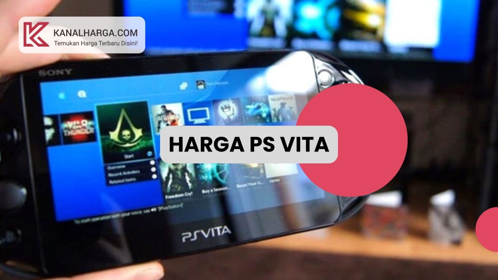 Harga PS Vita Harga PS Vita (Baru dan Bekas)