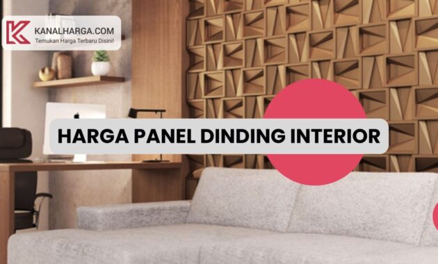 Harga Panel Dinding Interior Harga Panel Dinding Interior