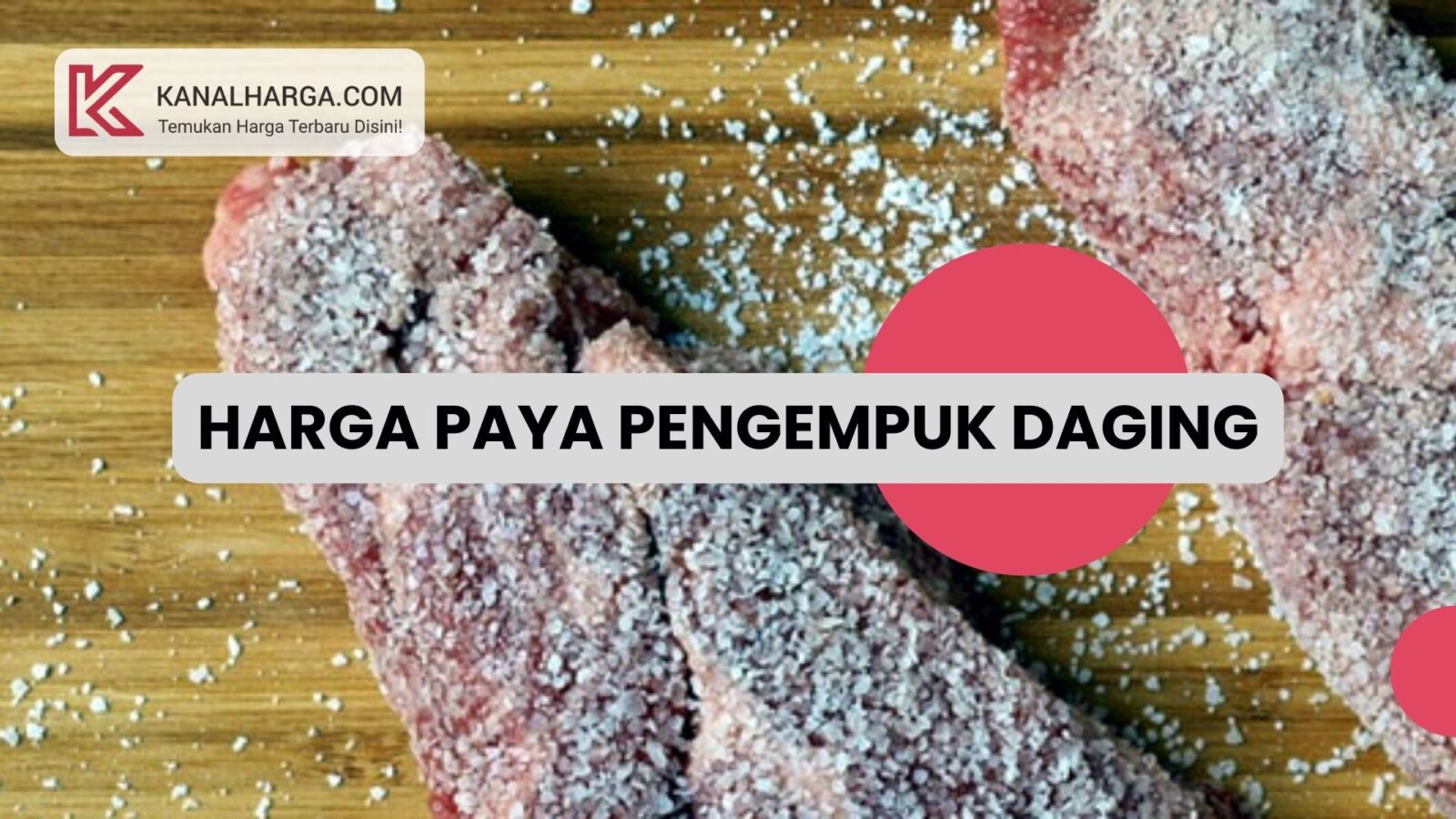 Harga Paya Pengempuk Daging Harga Paya Pengempuk Daging