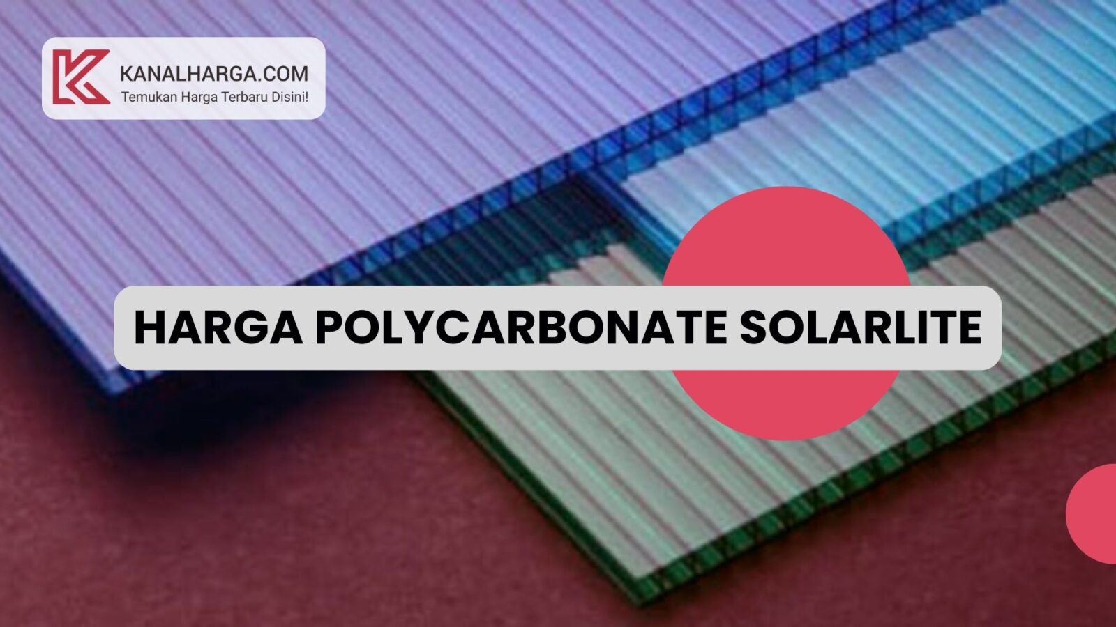 Harga Polycarbonate Solarlite Harga Polycarbonate Solarlite (Berbagai Warna)