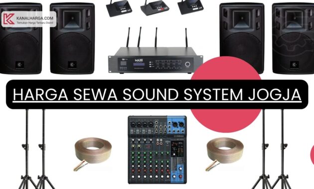 Harga Sewa Sound System Jogja Dari Berbagai Vendor