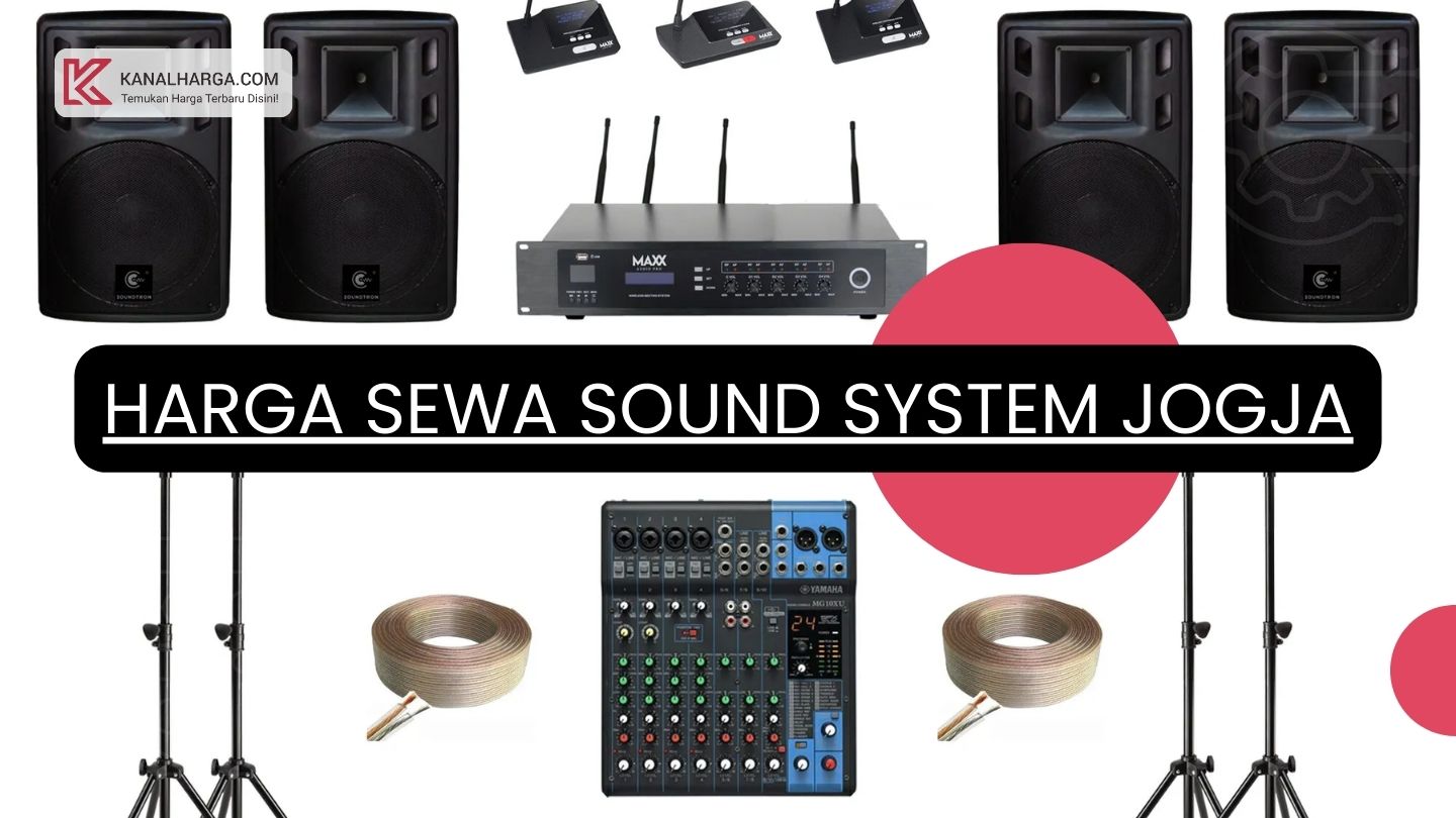 Harga Sewa Sound System Jogja Dari Berbagai Vendor