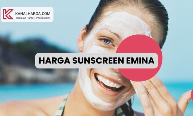 Harga Sunscreen Emina Harga Sunscreen Emina Semua Varian