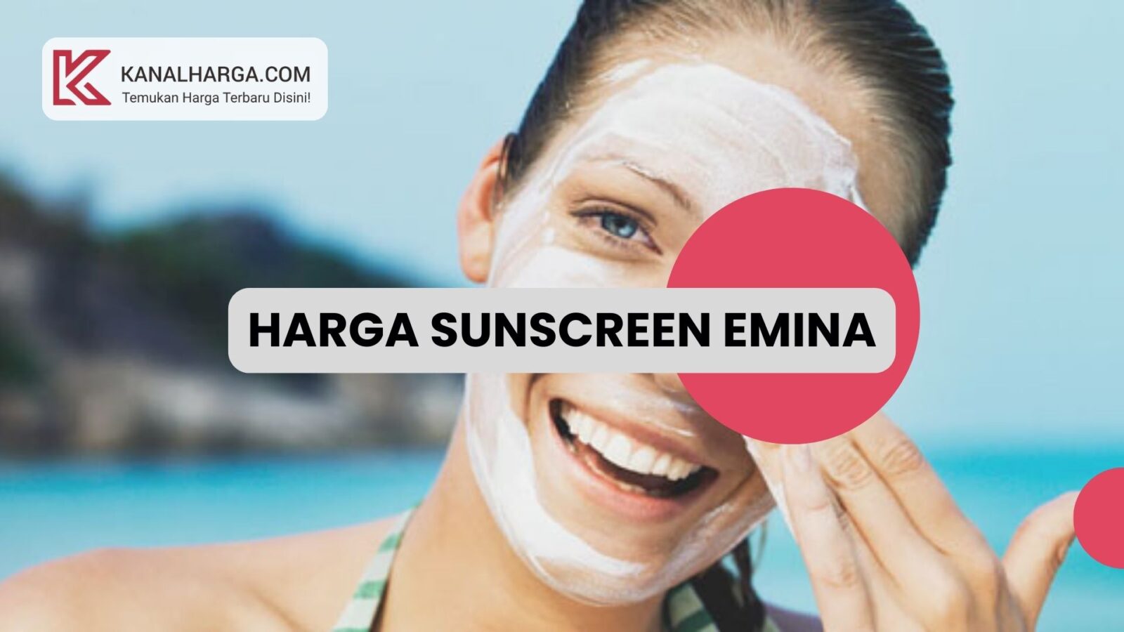 Harga Sunscreen Emina Harga Sunscreen Emina Semua Varian