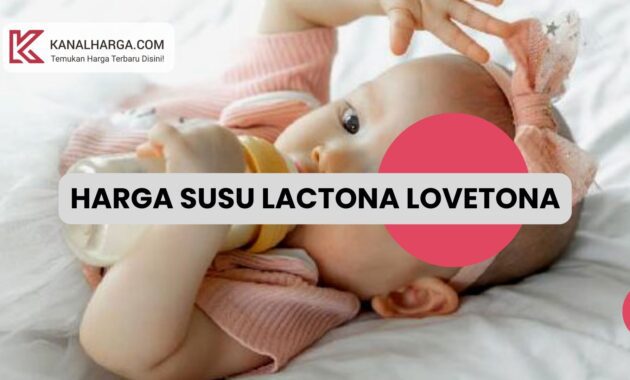 Harga Susu Lactona Lovetona Harga Susu Lactona Lovetona 1, 2 & 3 (120 gr & 400 gr)