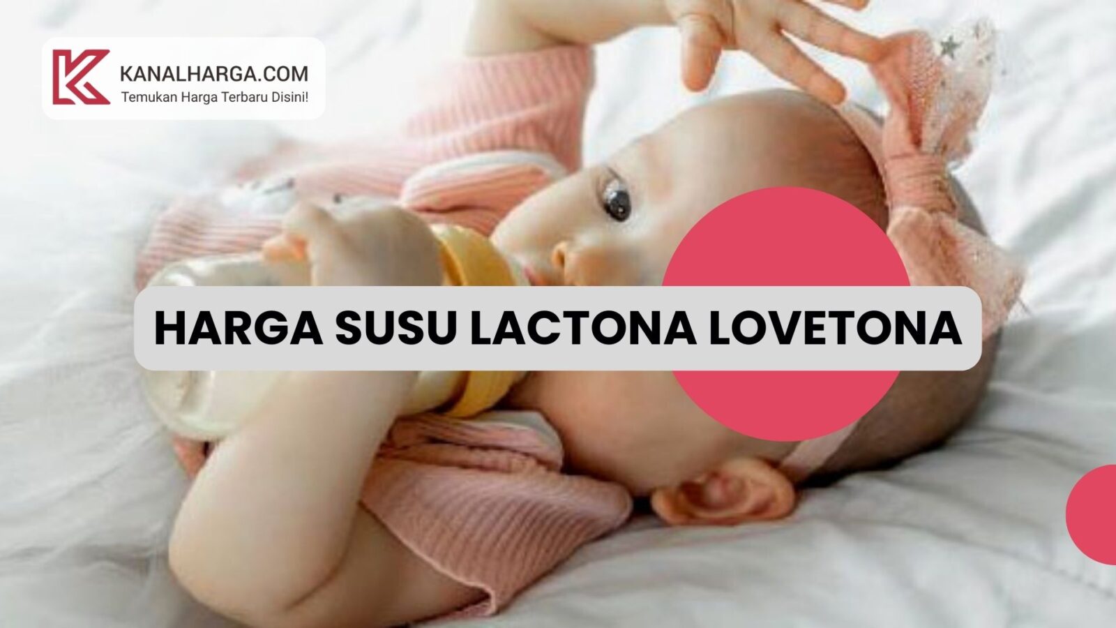 Harga Susu Lactona Lovetona Harga Susu Lactona Lovetona 1, 2 & 3 (120 gr & 400 gr)