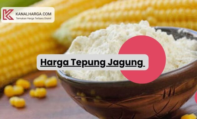 Harga Tepung Jagung