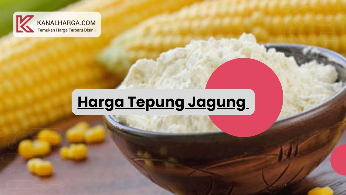 Harga Tepung Jagung