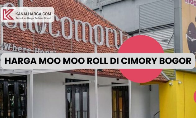 Harga Terkini Moo Moo Roll Semua Varian di Cimory Bogor Harga Moo Moo Roll Semua Varian di Cimory Bogor