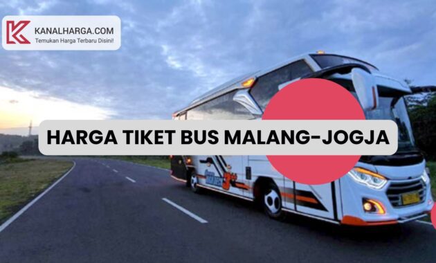 Harga Tiket Bus Malang Jogja Harga Tiket Bus Malang-Jogja