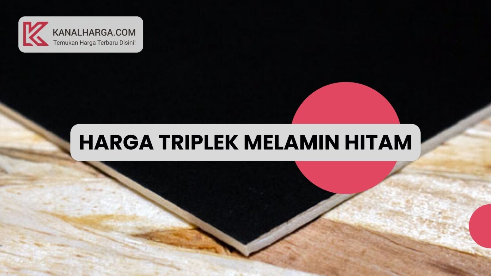 Harga Triplek Melamin Hitam Harga Triplek Melamin Hitam per Lembar