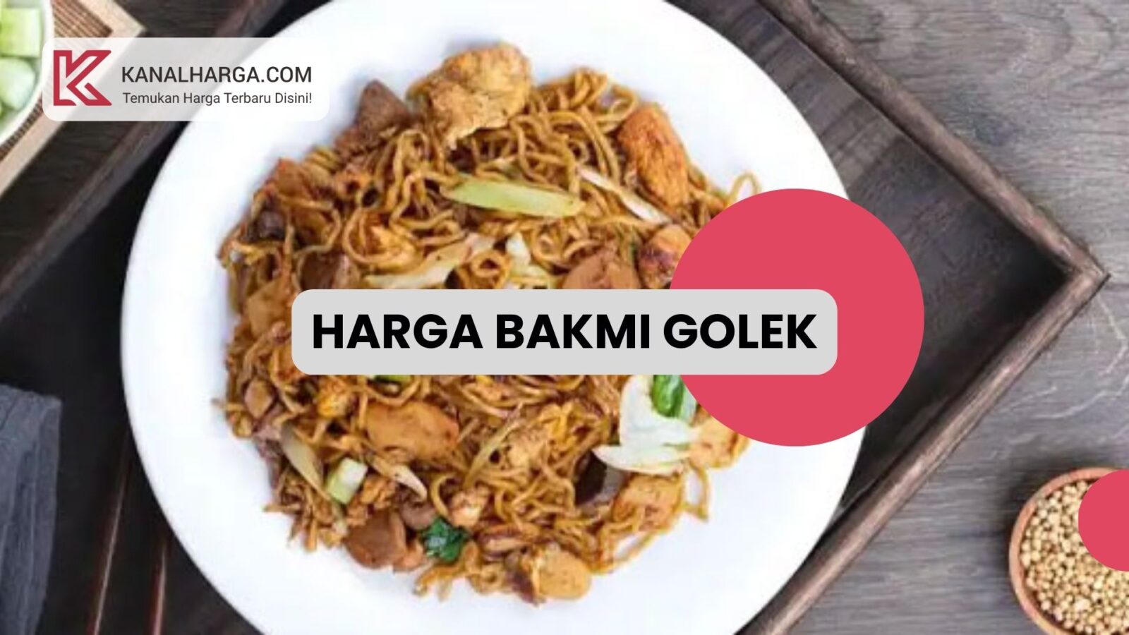 Harga bakmi golek Harga Bakmi Golek