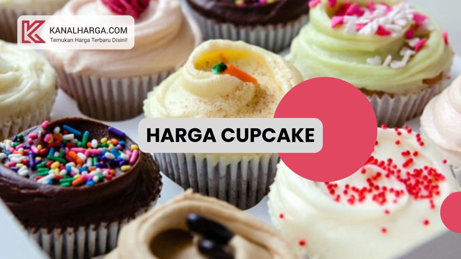 Harga cupcake Harga Cupcake di Kampoeng Roti, Harvest, dan Holland Bakery