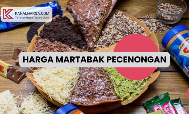 Harga martabak pecenongan Update Harga Martabak Pecenongan 65A