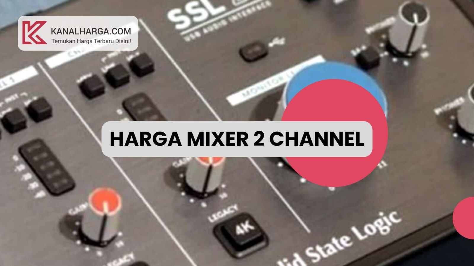 Harga mixer 2 channel Harga Mixer 2 Channel (Semua Merk)