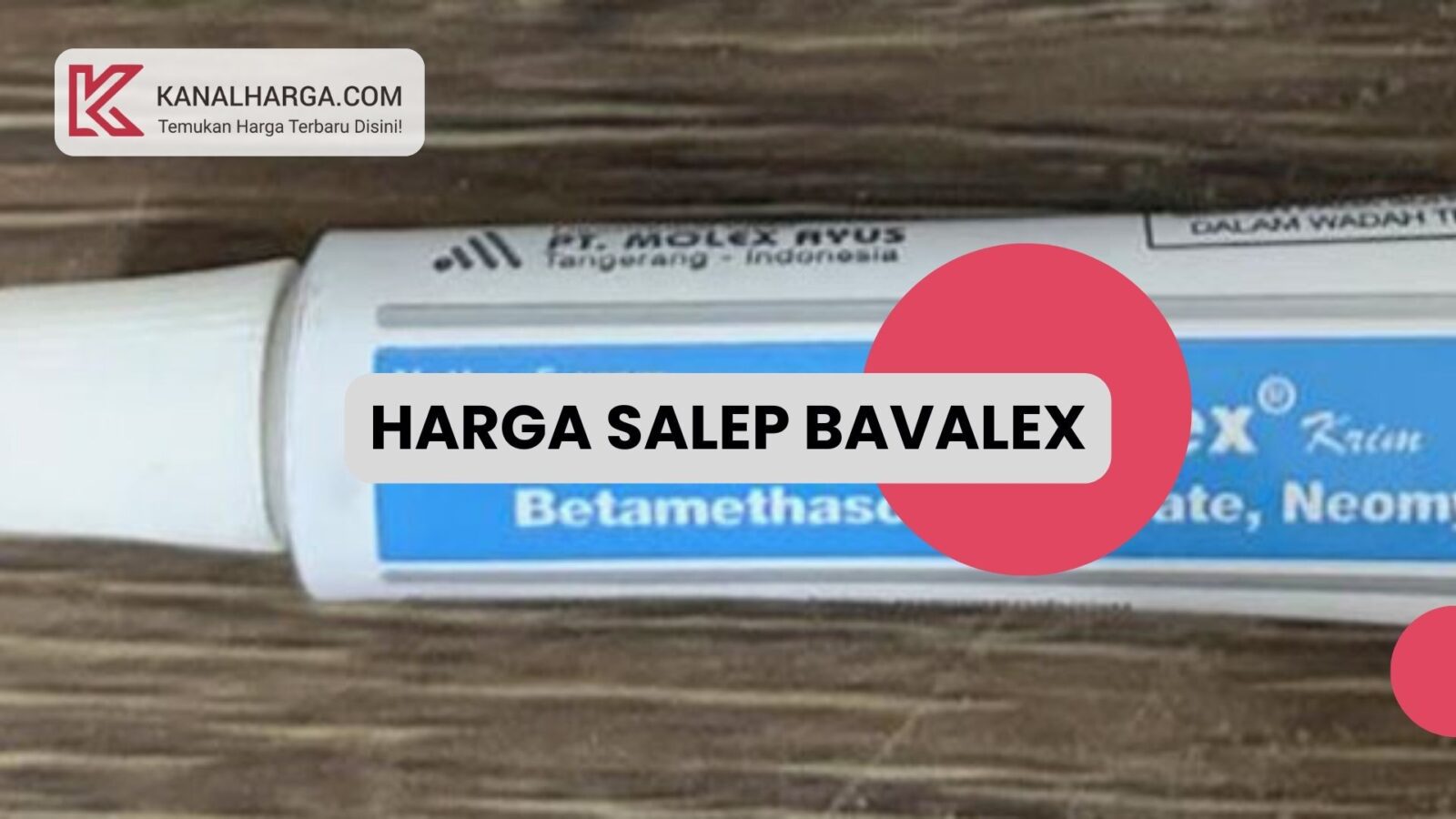 Harga salep Aturan Pakai dan Harga Salep Bevalex di Apotek