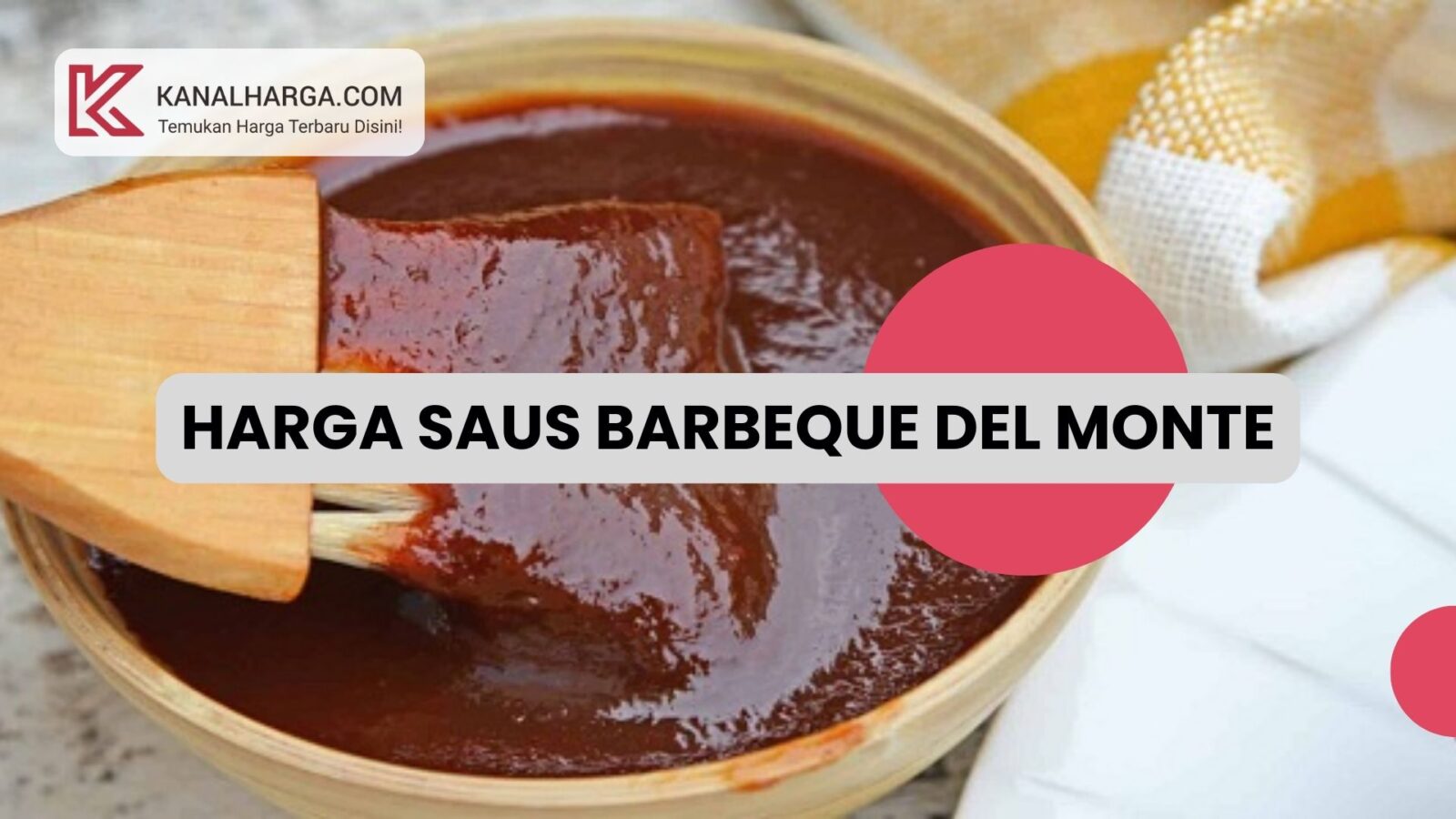 Harga saus barbeque del monte Harga Saus Barbeque Del Monte Semua Ukuran