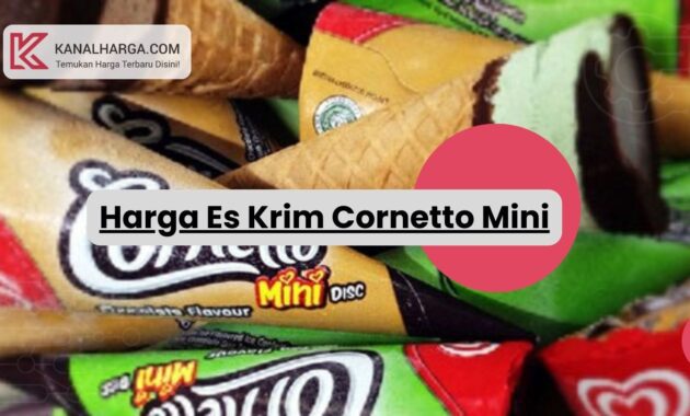 Update Harga Es Krim Cornetto Mini