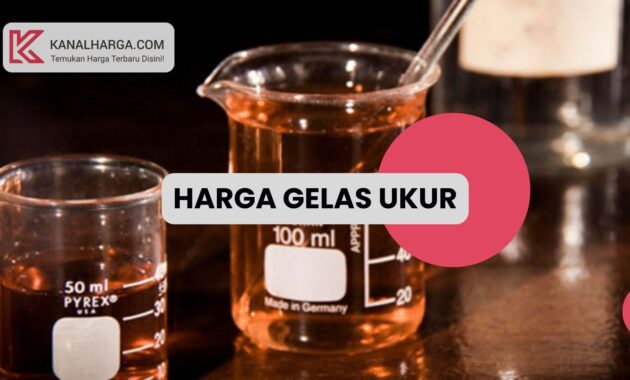 gelas ukur Harga Gelas Ukur 100 Ml di Pasaran