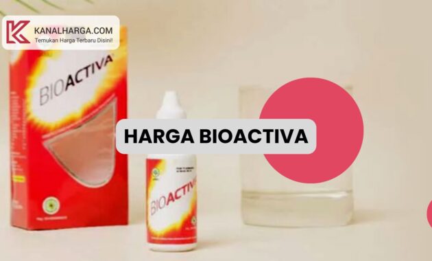 harga bioactiva Harga Bioactiva 15 ml dan 30 ml di Apotek