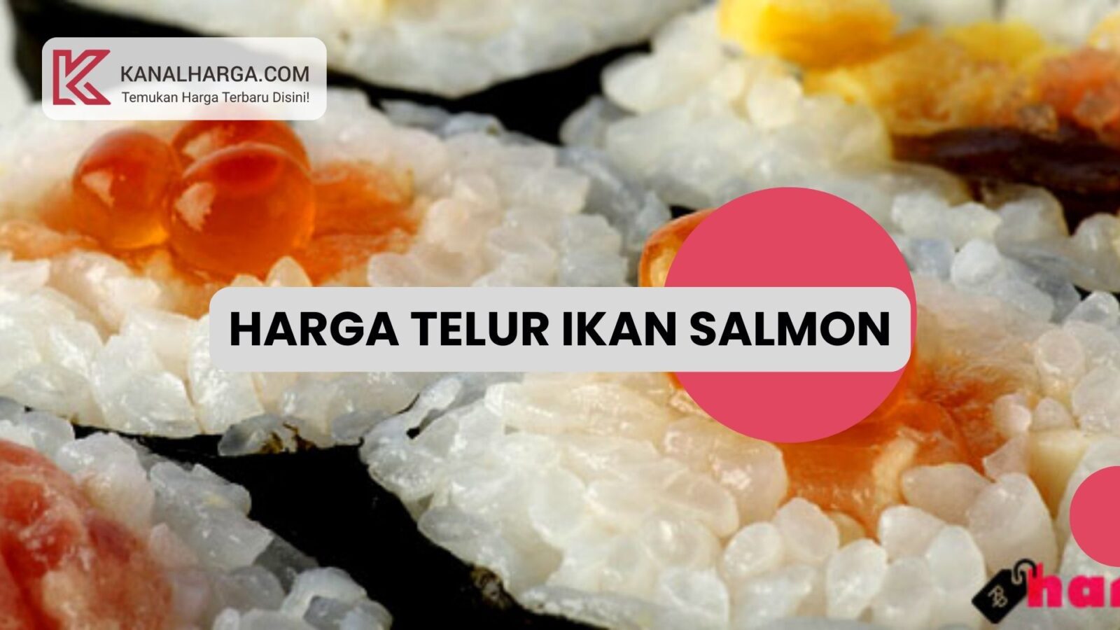 harga telur ikan salmon Harga Telur Ikan Salmon Semua Merk