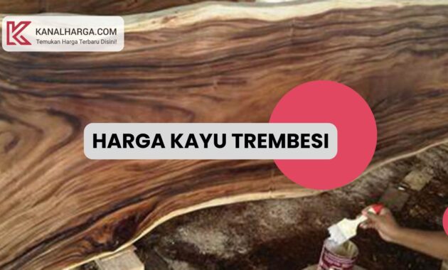 kayu trembesi Harga Kayu Trembesi Berbagai Ukuran