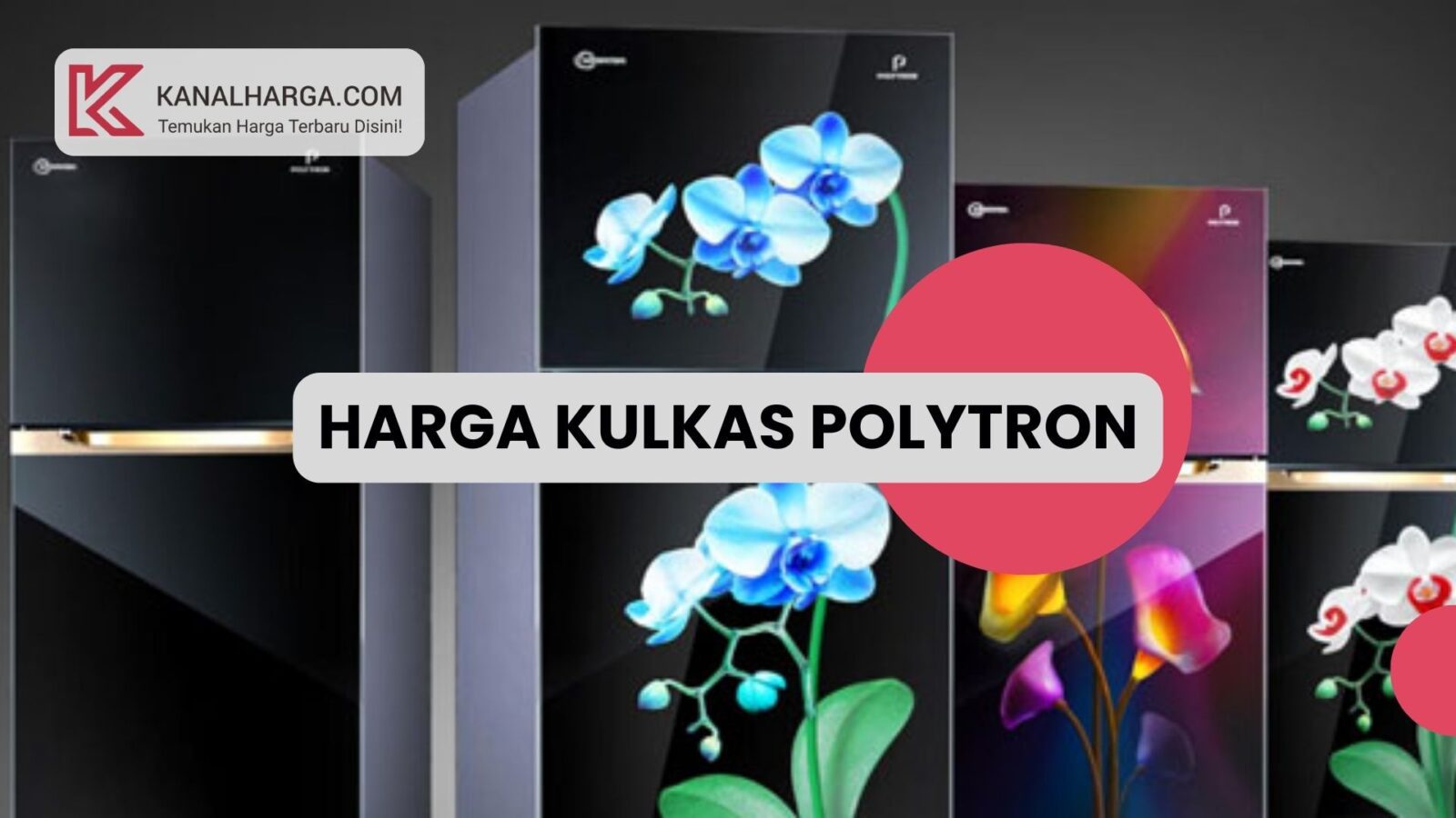 kulkas polytron Harga Kulkas Polytron 2 Pintu (Berbagai Tipe)