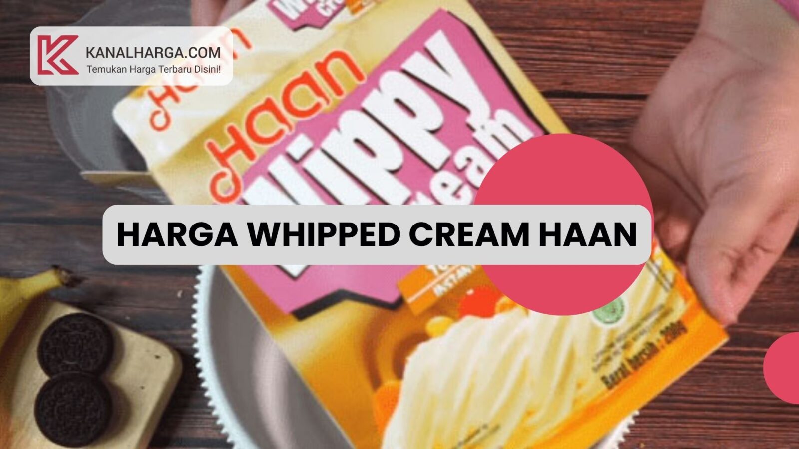 whipped cream Harga Whipped/Wippy Cream Haan (200 gr, 400 gr, 600 gr)