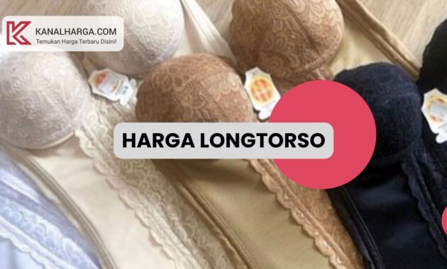 harga Longtorso Harga Longtorso Monalisa dan Sorella